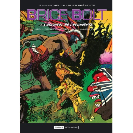 BRICE BOLT - Tome 1 : L’Archipel de l’épouvante