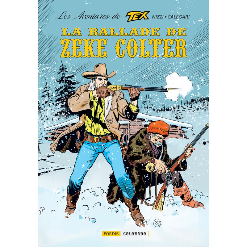 LES AVENTURES DE TEX - 5 : La Ballade de Zeke Colter