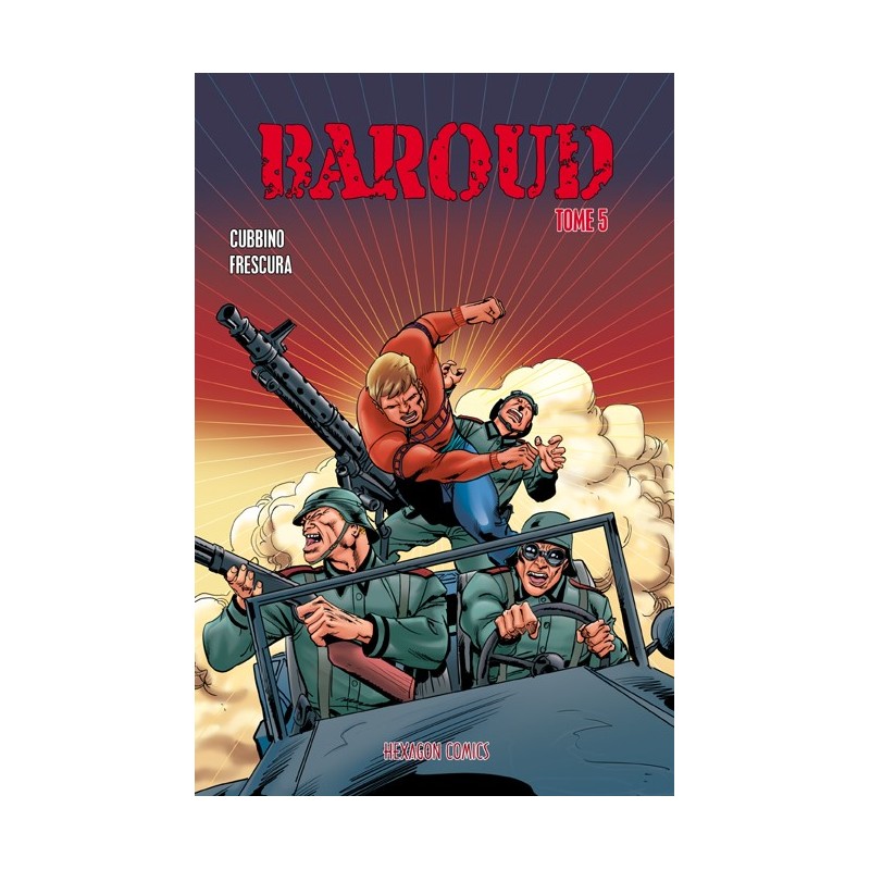 Baroud - Tome 5