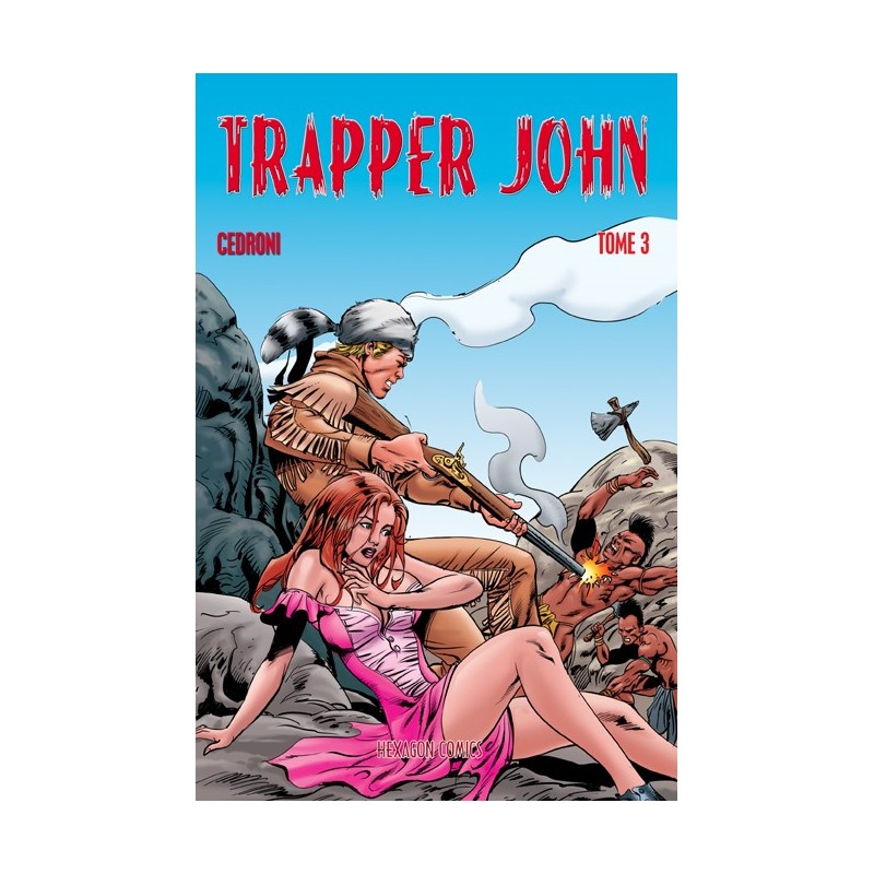 Trapper John - Tome 3