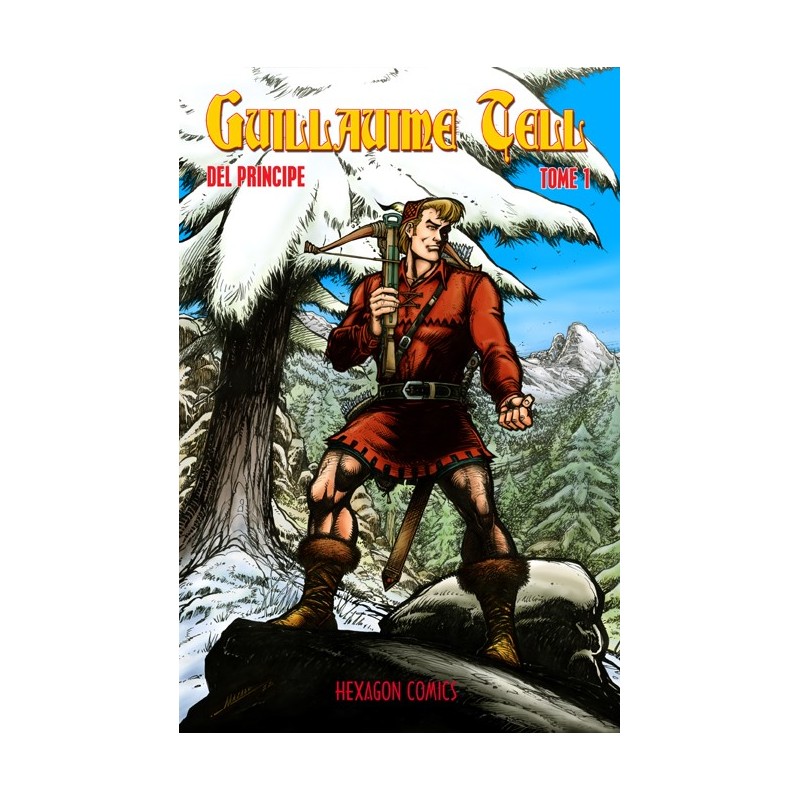 Guillaume Tell - Tome 1