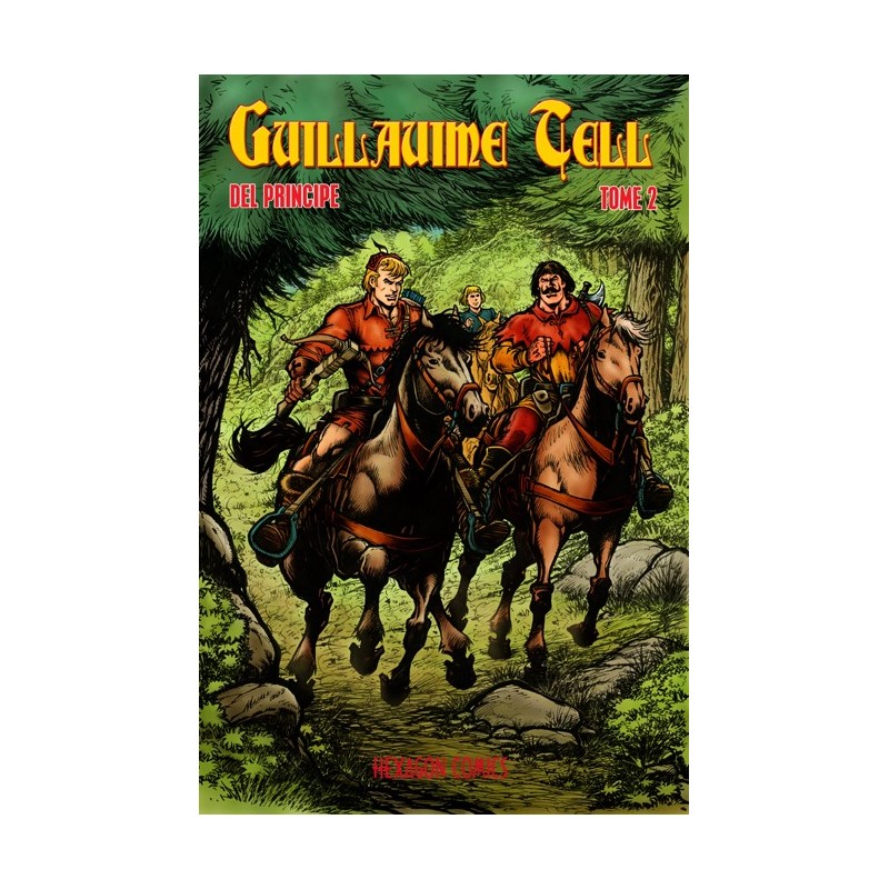 Guillaume Tell - Tome 2