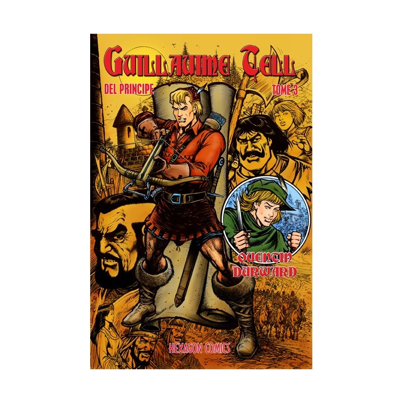 Guillaume Tell - Tome 3 / Quentin Durward