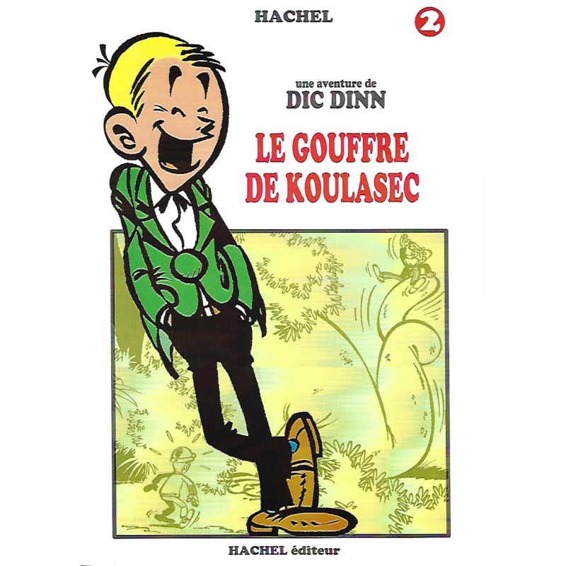 Dic Dinn 02 - LE GOUFFRE DE KOULASEC