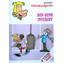 Charlequin – Bon sens interdit