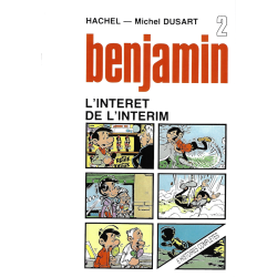 Benjamin 02 - L’intérêt de...