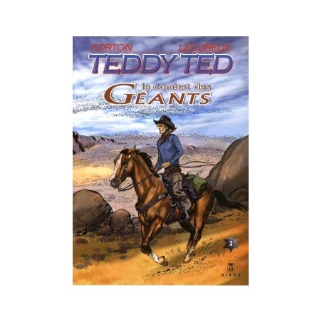 Teddy Ted - 3 : Le combat des géants