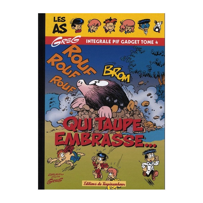 Les As – Intégrale Pif Gadget tome 4 : Qui taupe embrasse...