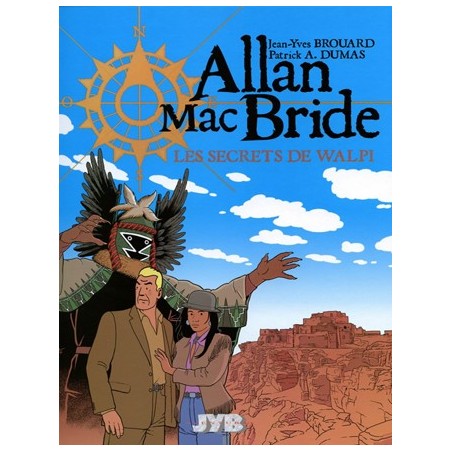 Allan Mac Bride : 2 - Les secrets de Walpi